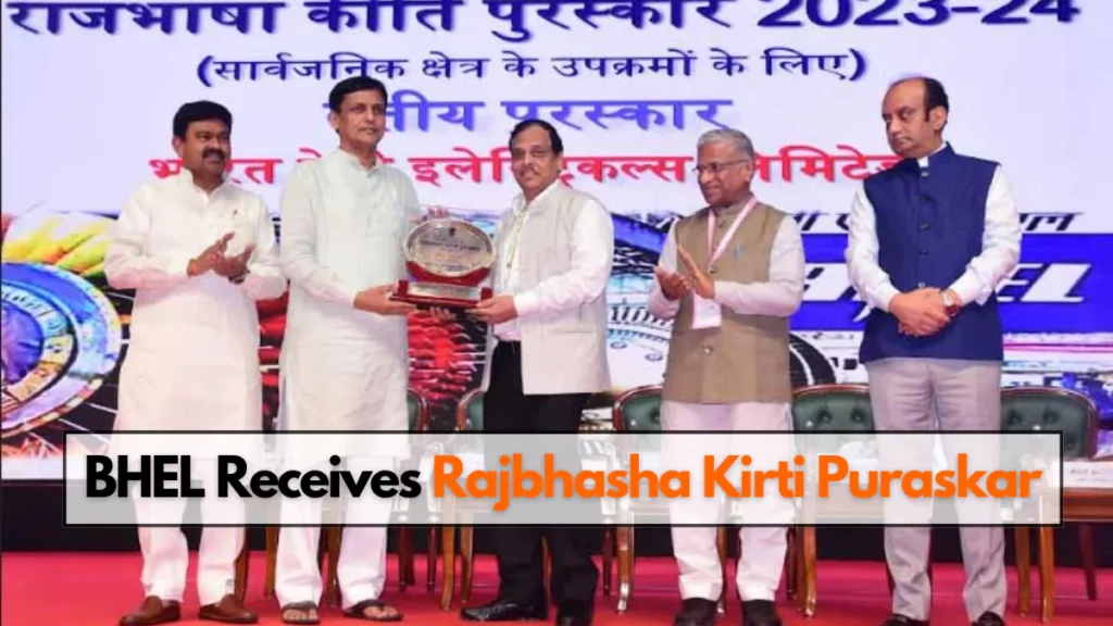 BHEL Receives Rajbhasha Kirti Puraskar