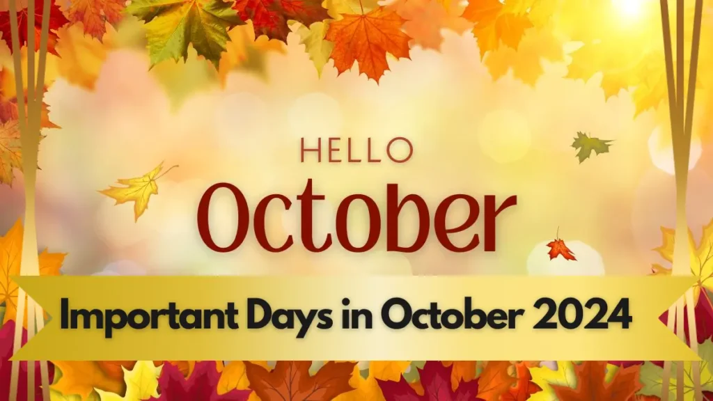 Important Days in October 2024 A Month of Awareness & Celebration