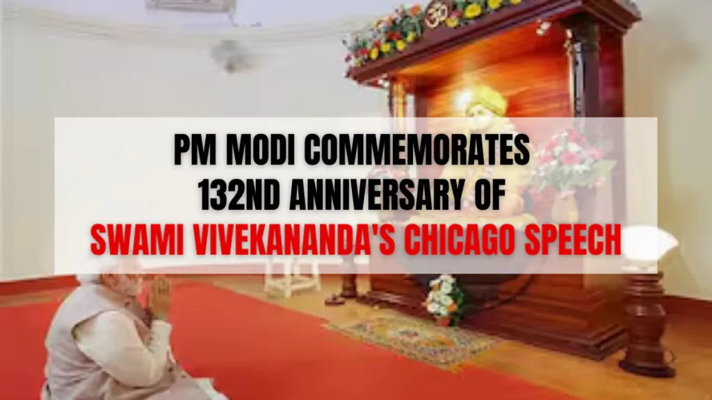 PM Modi Commemorates 132nd Anniversary of Swami Vivekananda's Chicago Speech