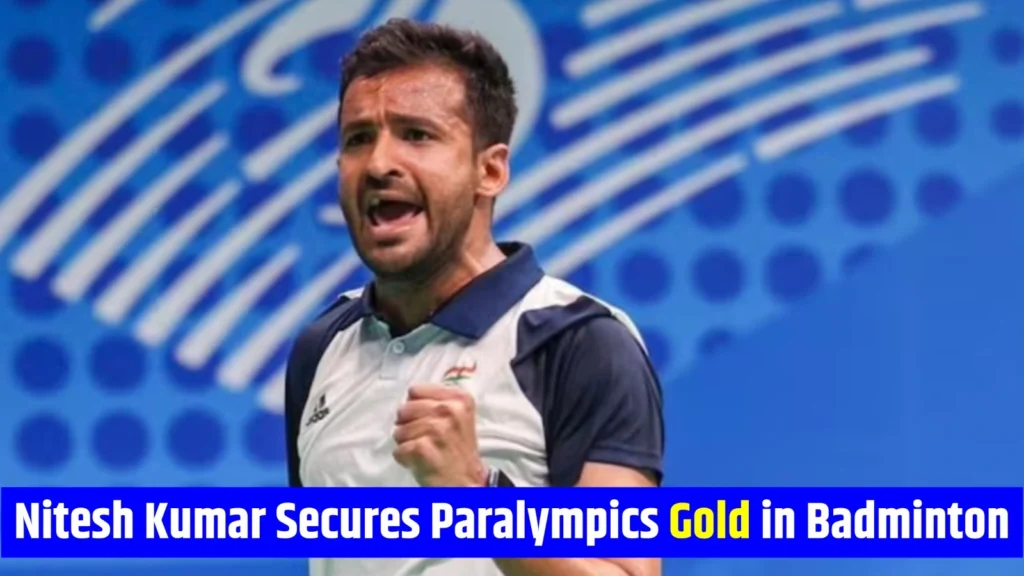 Paris Paralympics 2024: Nitesh Kumar Secures Gold in Badminton