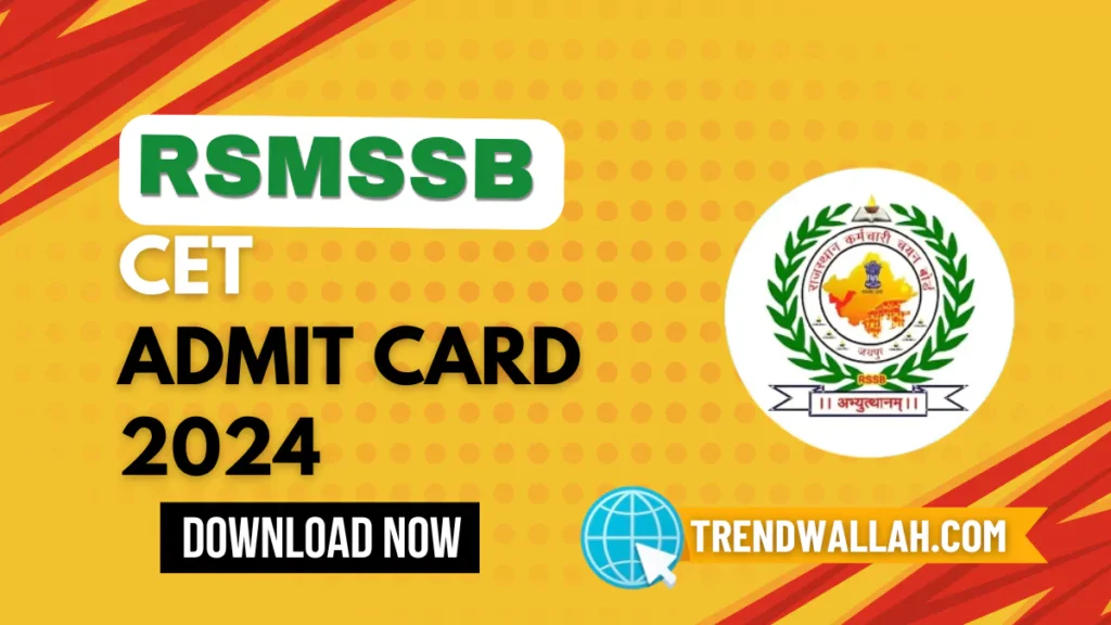 RSMSSB CET Admit Card 2024: Download Now