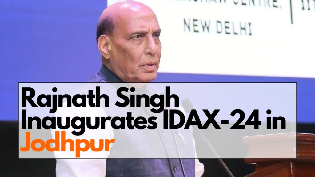 Rajnath Singh Inaugurates IDAX-24 in Jodhpur