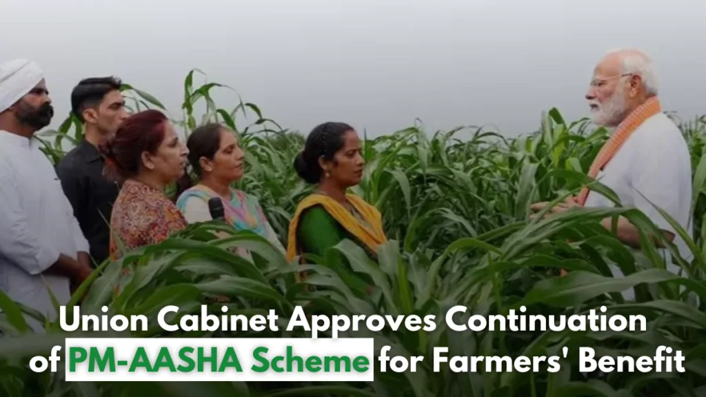 Cabinet Approves Continuation of PM-AASHA Scheme for Farmers' Benefit