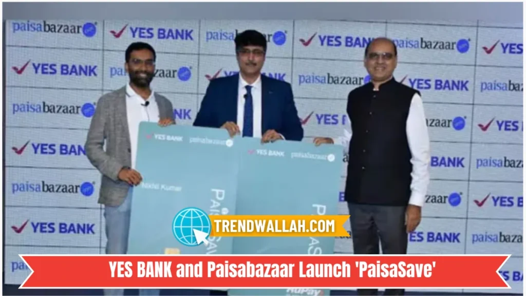 YES BANK and Paisabazaar Launch 'PaisaSave'