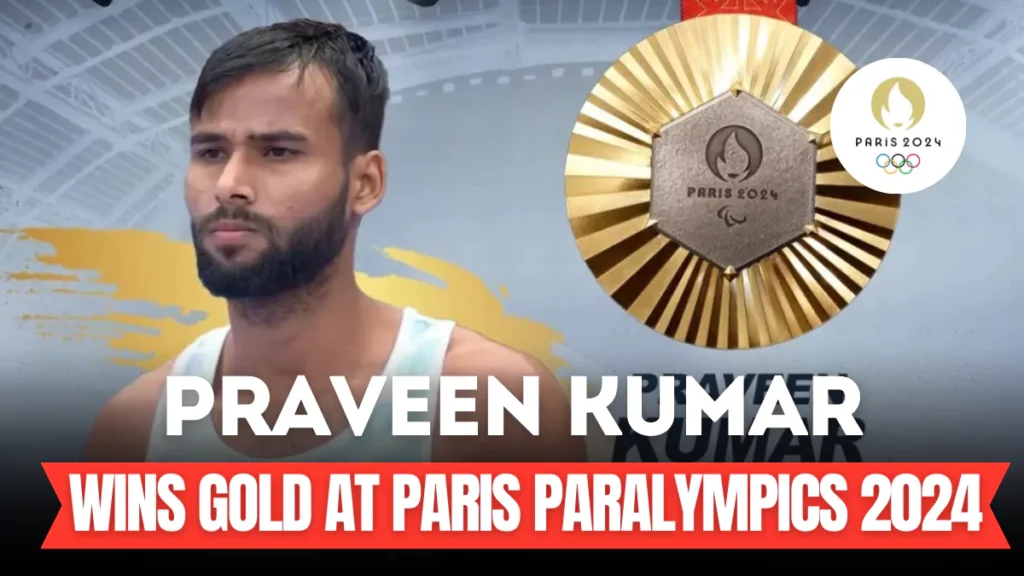 paris-paralympics-2024-praveen-kumar-win-gold-medal