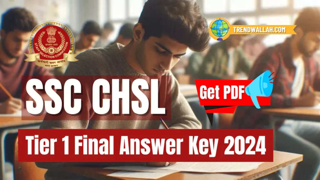 SSC CHSL Tier 1 Final Answer Key 2024 Released- Download Now