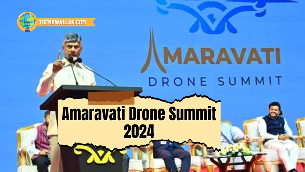 Amaravati Drone Summit 2024