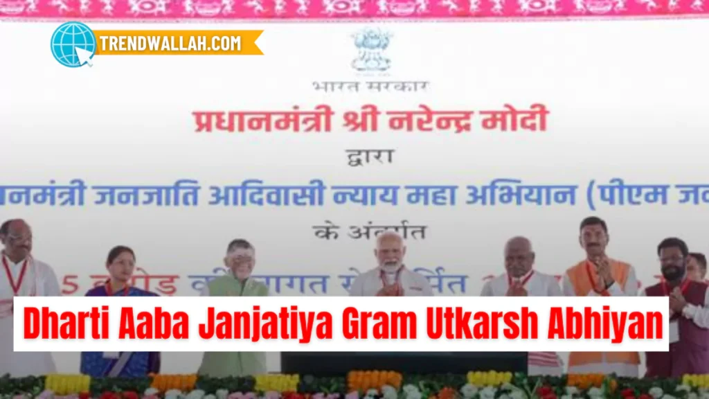 Dharti Aaba Janjatiya Gram Utkarsh Abhiyan