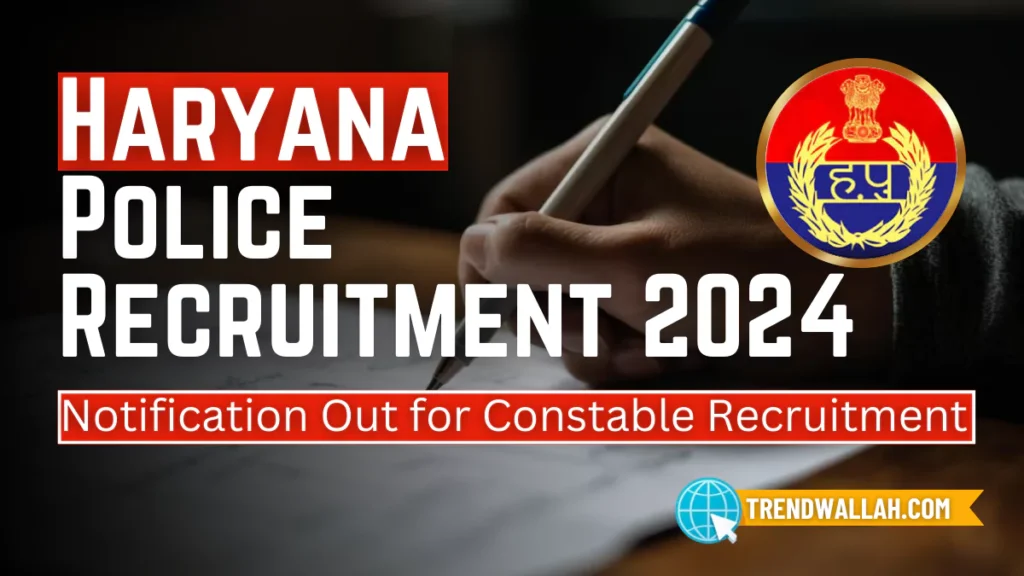 Haryana Police Recruitment 2024