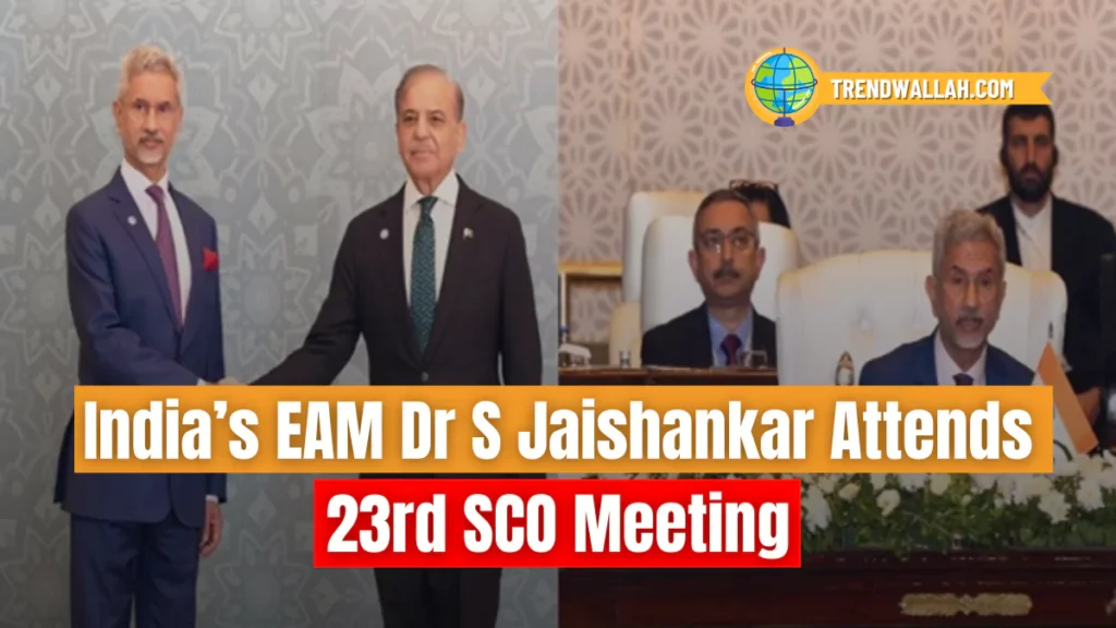 India’s External Affairs Minister Dr. S Jaishankar Attends the 23rd SCO Meeting in Islamabad
