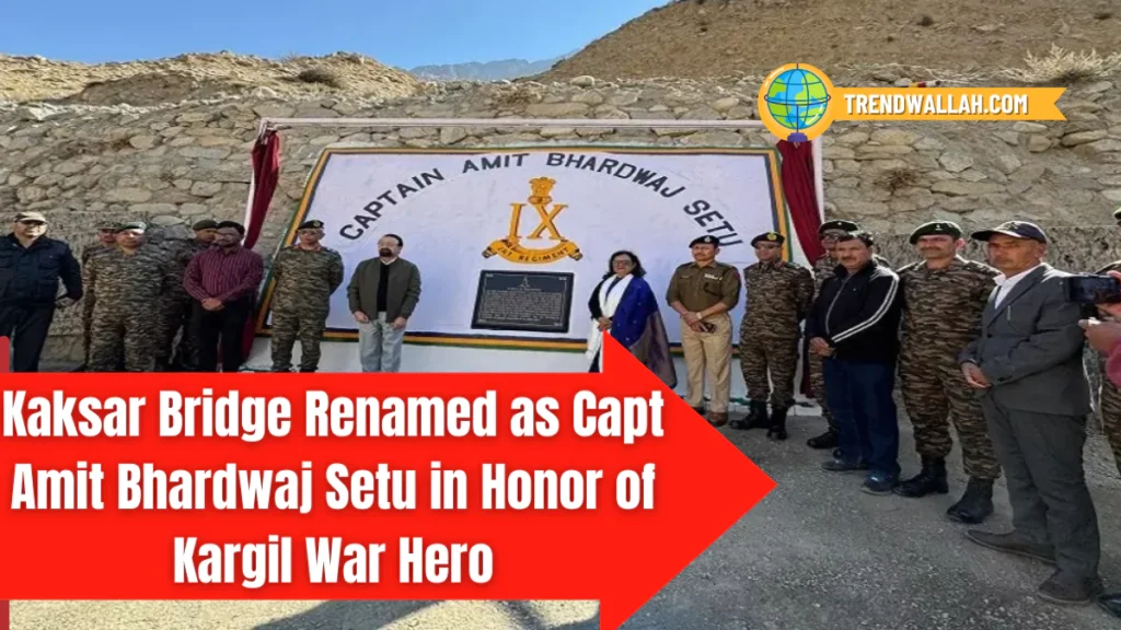 Kaksar Bridge Renamed as Capt Amit Bhardwaj Setu in Honor of Kargil War Hero