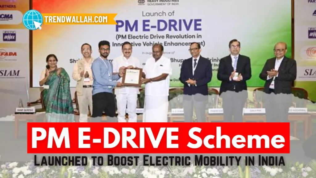 PM E-DRIVE Scheme Launched to Boost Electric Mobility in India