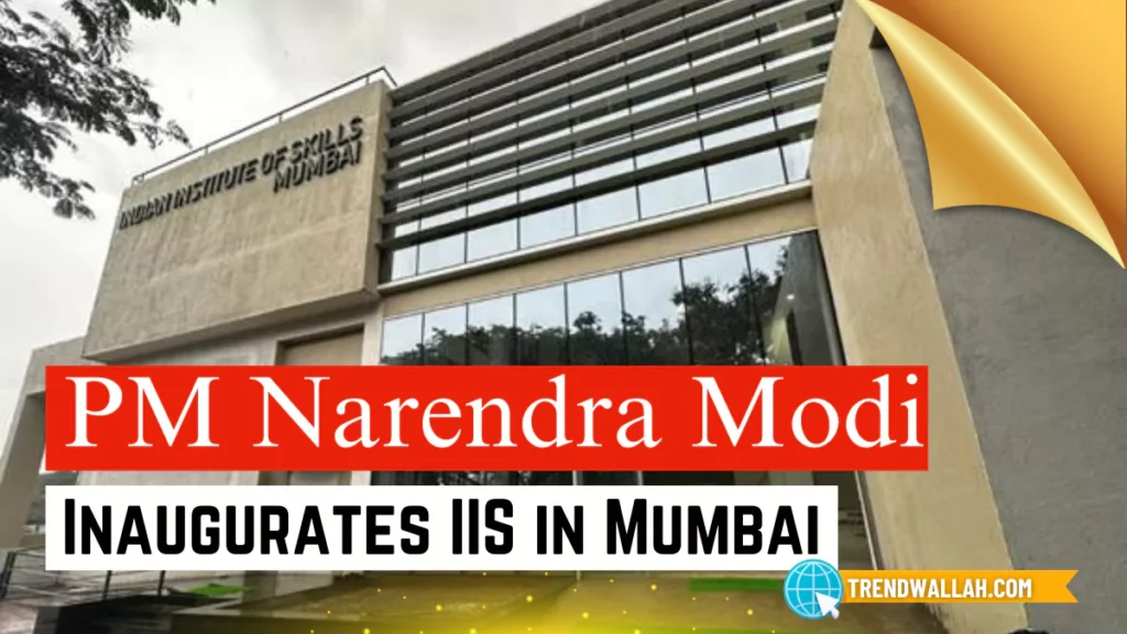 IIS Mumbai - PM Narendra Modi Inaugurates Indian Institute of Skills