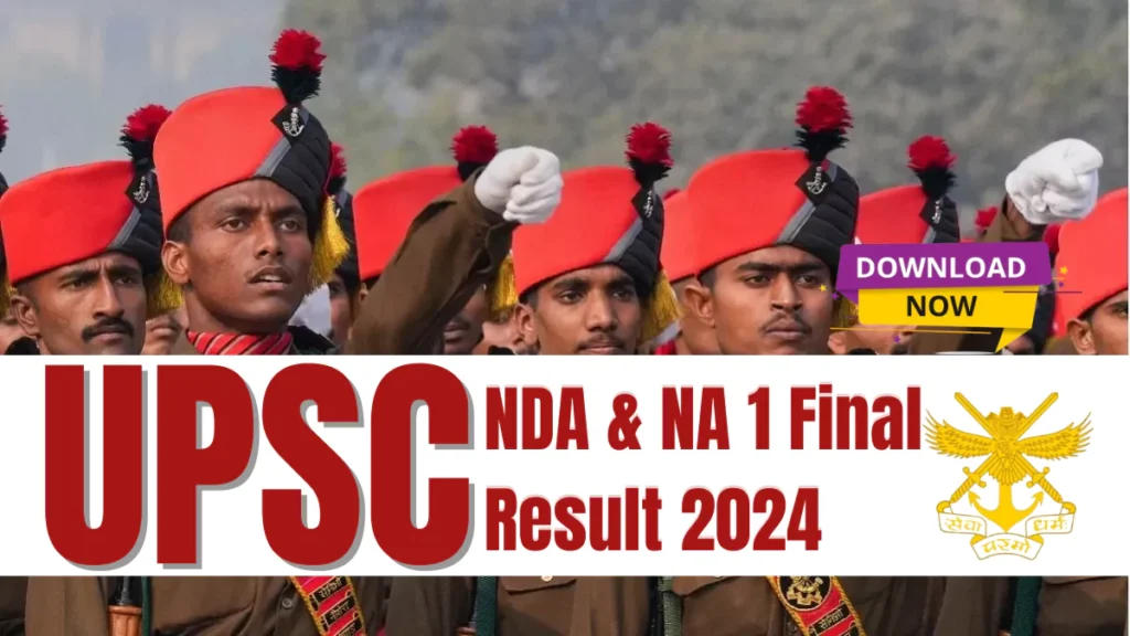 UPSC NDA & NA 1 Final Result 2024 Declared: Download Now