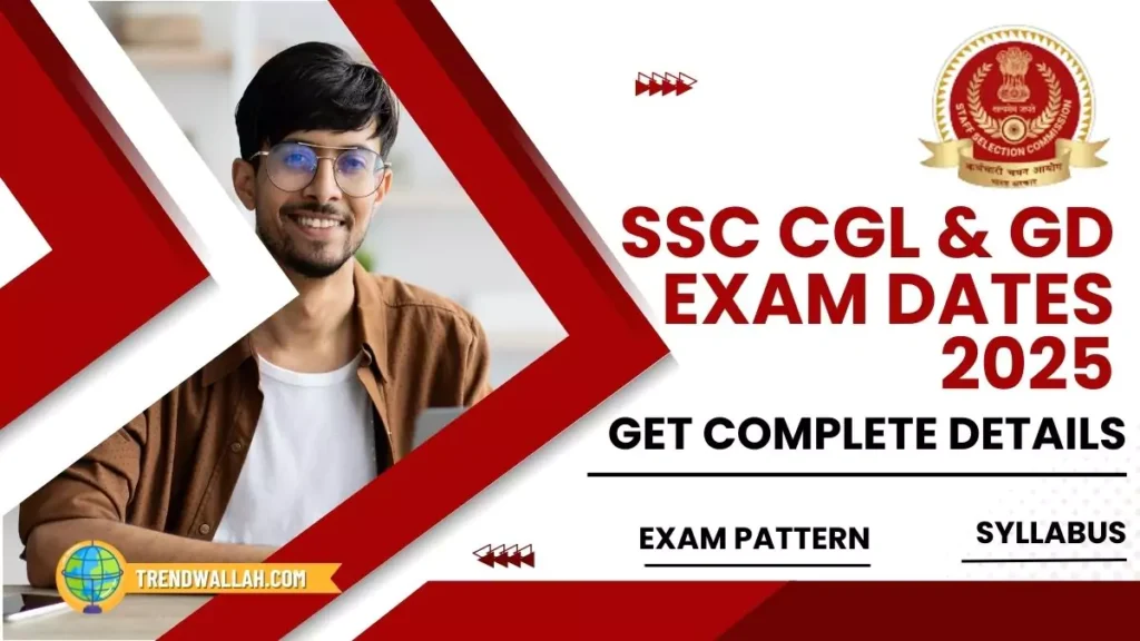 SSC CGL and SSC GD Exam Dates 2025