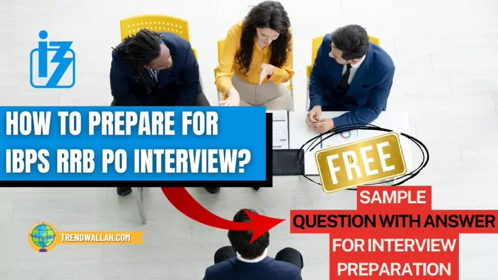 Prepare for the IBPS RRB PO Interview