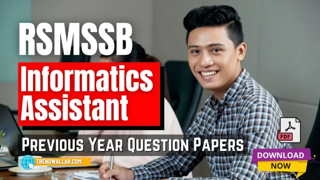 Informatics Assistant Previous Year Papers PDF