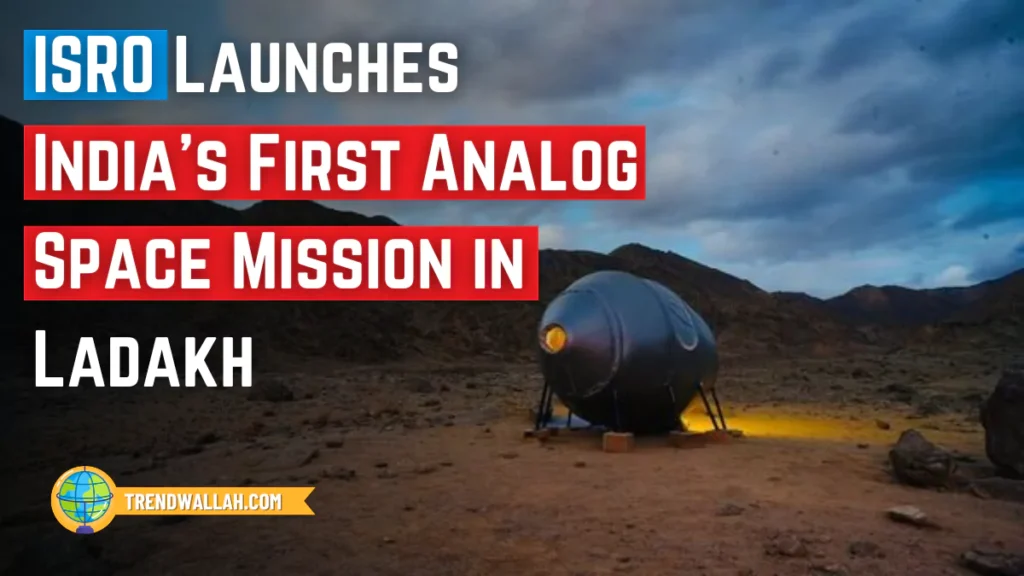 India's First Analog Space Mission