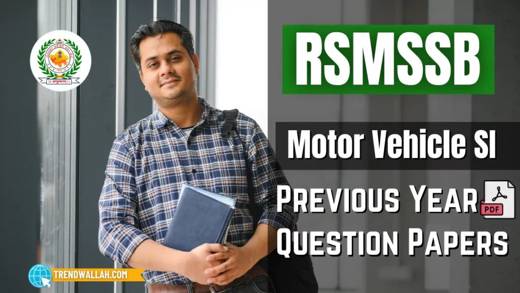 Motor Vehicle SI Previous Year Papers