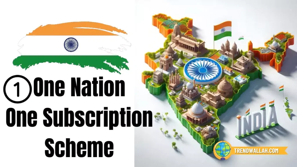 One Nation One Subscription Scheme