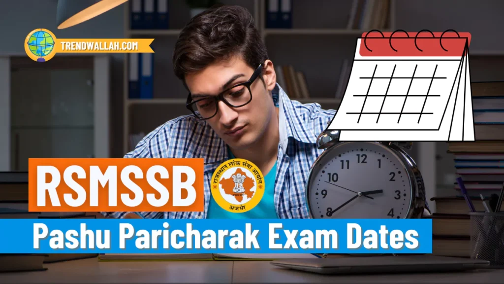 RSMSSB Pashu Paricharak Exam Date