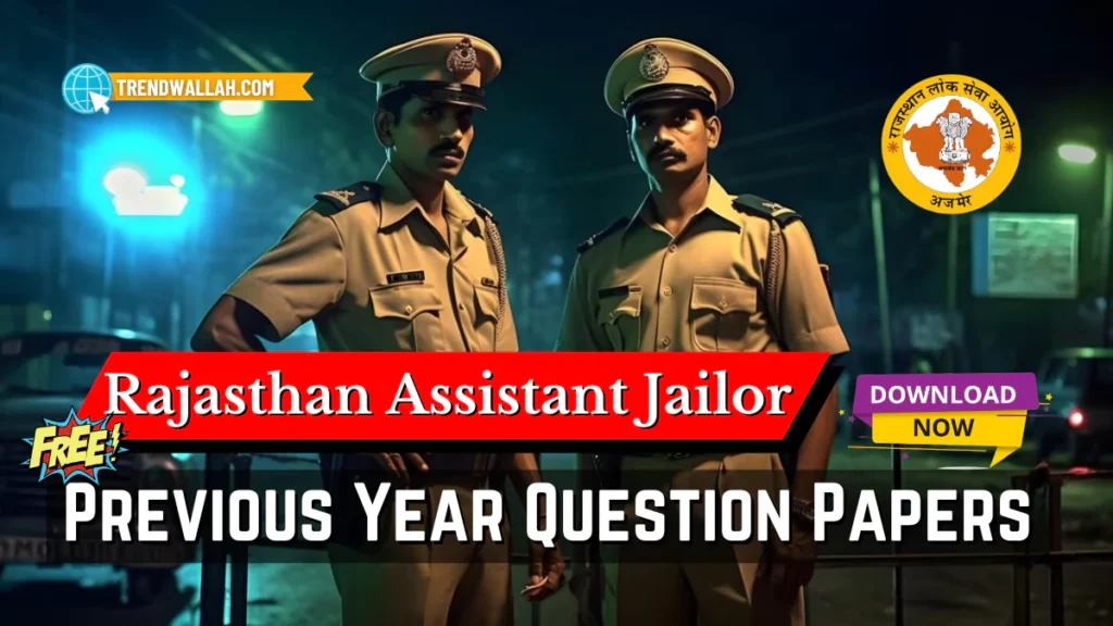 Rajasthan Assistant Jailor Previous Year Question Papers