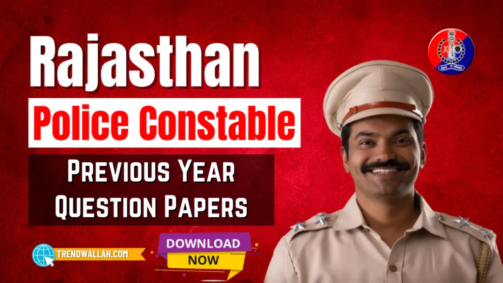 Rajasthan Police Constable Previous Year Question Papers