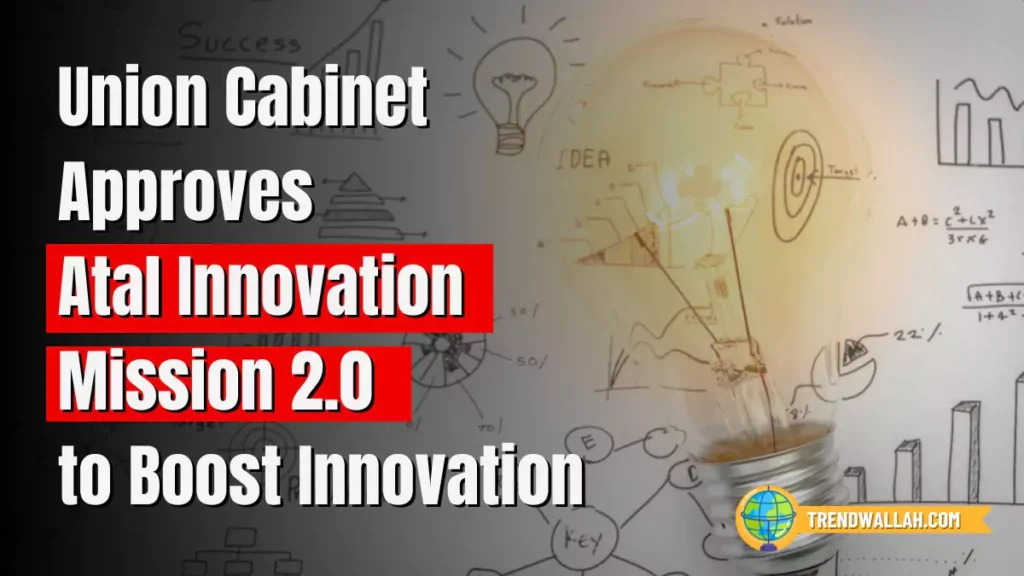 Atal Innovation Mission 2.0