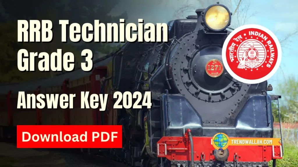 RRB Technician Grade 3 Answer Key 2024 Download Now